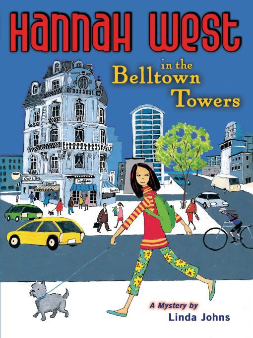 Title details for Hannah West in the Belltown Towers by Linda Johns - Available